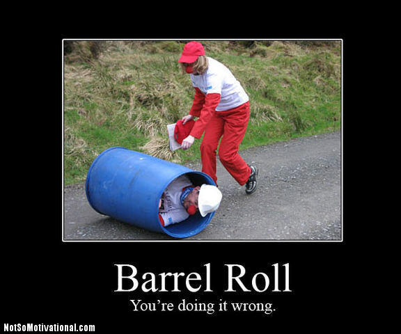 User blog:EnigmaticHumanbeing/do a barrel roll