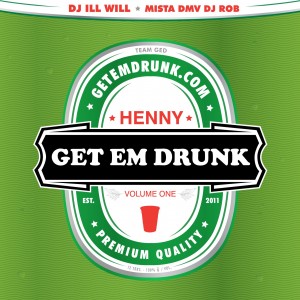 henny get em drunk